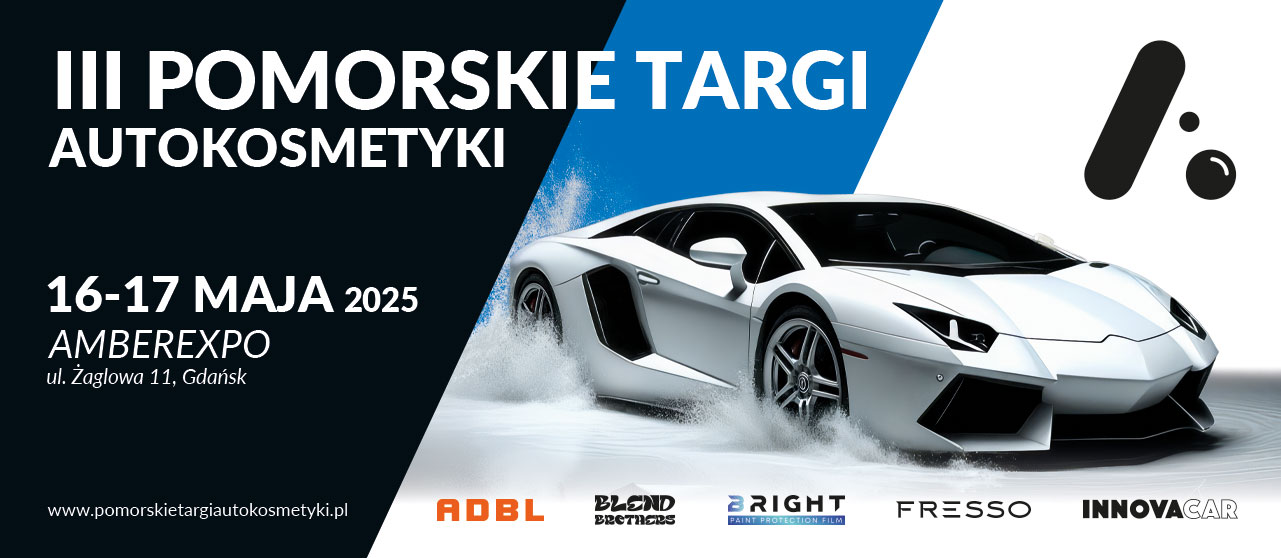 III Pomorskie Targi Autokosmetyki