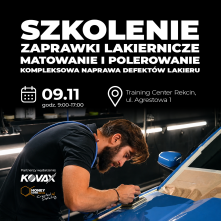 Szkolenie z zaprawek lakierniczych, matowania i polerowania. Kompleksowa naprawa defektów lakieru. 9.11.2026 - 1
