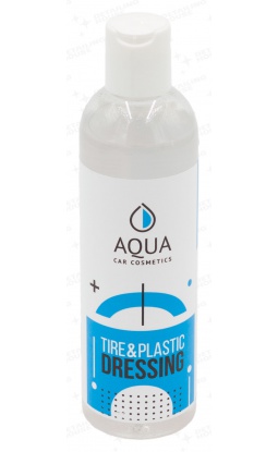 AQUA Tire and Plastic Dressing 250ml - do opon i elementów plastikowych - 1