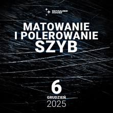 Szkolenie Polerowanie Szyb 6.12.2025 - 1